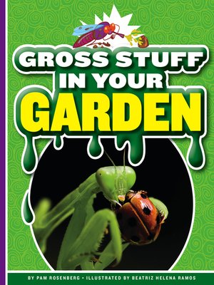 cover image of Gross Stuff in Your Garden